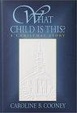 Cover of What Child is This?