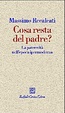 Cover of Cosa resta del padre?