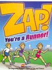 Zap! You're a Runner