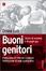 Cover of Buoni genitori