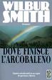 Cover of Dove finisce l'arcobaleno
