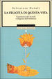 Cover of La felicità di questa vita