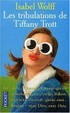 Cover of Les Tribulations de Tiffany Trott