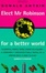 Cover of Elect Mr. Robinson for a Better World