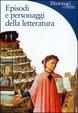 Cover of Episodi e personaggi della letteratura