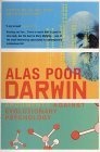 Alas Poor Darwin : Arguments Against Evolutionary Psychology