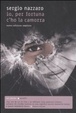 Cover of Io, per fortuna c'ho la camorra