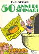 Cover of 50 anni di spinaci