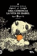 Cover of Ora comincia la vita di Isabel