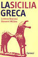 Cover of La Sicilia greca