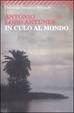 Cover of In culo al mondo