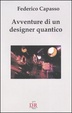 Cover of Avventure di un designer quantico