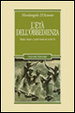 Cover of L' età dell'obbedienza. Papato, impero e poteri locali nel secolo XI