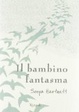 Cover of Il bambino fantasma