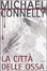 Cover of La città delle ossa