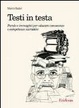 Cover of Testi in testa. Parole e immagini per educare conoscenze e competenze narrative