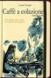 Cover of Caffè a colazione