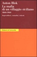 Cover of La mafia di un villaggio siciliano 1860-1960