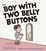 Cover of "The Boy with Two Belly Buttons"