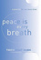 Cover of Peace is Every Breath