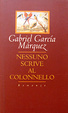 Cover of Nessuno scrive al colonnello