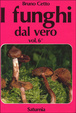 Cover of I funghi dal vero