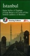 Cover of Istanbul. Santa Sofia e il Topkapi, il Gran bazar e il Corno d'Oro, Istiklal caddesi e il Bosforo. Con guida alle informazioni pratiche