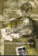 Cover of Un viaggio lento - Uma viagem leve