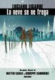 Cover of La neve se ne frega