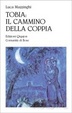 Cover of Tobia: il cammino della coppia