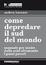 Cover of Come depredare il Sud del mondo