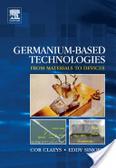 Germanium-based technologies : from materials to devices