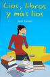 Cover of Líos, libros y más líos