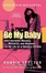 Cover of Be My Baby