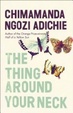 Cover of The Thing Around Your Neck