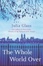 Cover of "The Whole World Over"
