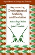 Cover of Asymmetry, Developmental Stability, and Evolution