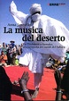 Cover of La musica del deserto. Da Timbuktu a Bamako, alla scoperta dei suoni del Sahara