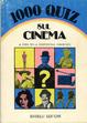 Cover of 1000 quiz sul cinema