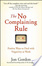 Cover of The No Complaining Rule