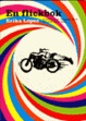 Cover of En flickbok om motorcyklar, flammande ödlor och andra viktiga saker