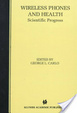 Cover of Wireless Phones and Health