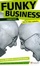 Cover of Funky Business Forever
