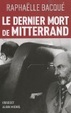 Cover of Le dernier mort de Mitterrand