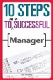 Cover of 10 Steps to Be A Successful Manager