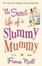 Cover of The Secret Life of a Slummy Mummy