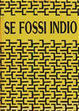Cover of Se fossi indio