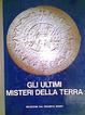 Cover of Gli ultimi misteri della terra