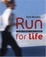 Cover of Run for Life