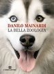 Cover of La bella zoologia